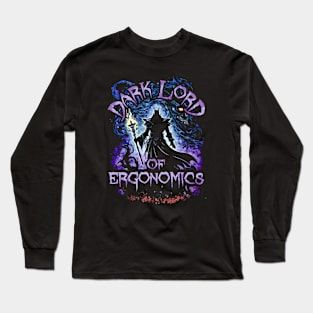 Dark Lord Of Ergonomics Long Sleeve T-Shirt